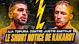 ILIA TOPURIA CONTRE JUSTIN GAETHJE | Le short notice de Kakarot