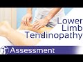 How to Diagnose Lower Limb Tendinopathy