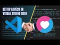 Love2D Setup Guide for VS Code on Windows 🎮