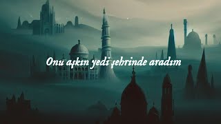 Seven Cities of Love (Aşkın Yedi Şehri) | Türkçe Çeviri · Faramarz Aslani