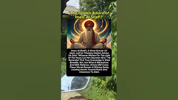 The Golden Advice Of Imam Al Shafi I Shorts Short Islamicwisdom Islamicreminder 
