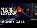 Shobee X MADD X LAYLOW MONEY CALL AURA NATION EP