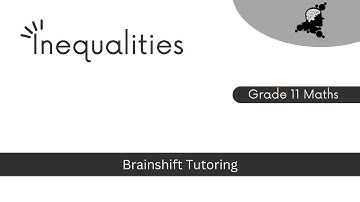 Grade 11 Inequalities