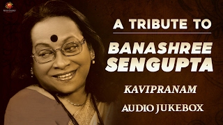 Eminent bengali singer banasree sengupta, known for her mellifluous
voice, died in kolkata.listen the all time memorable hits of banashree
sengupta as a trib...