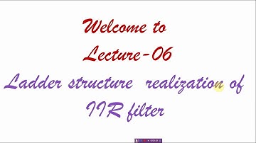 Ladder Structure for IIR filter