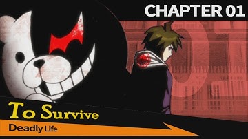 Danganronpa Trigger Happy Havoc - Chapter 1: To Survive [Deadly Life]