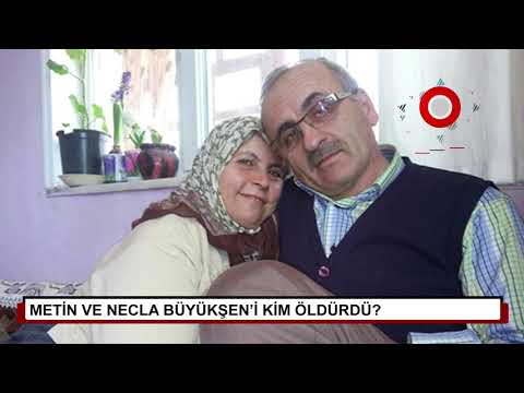 Metin ve Necla Büyükşen'i kim öldürdü?