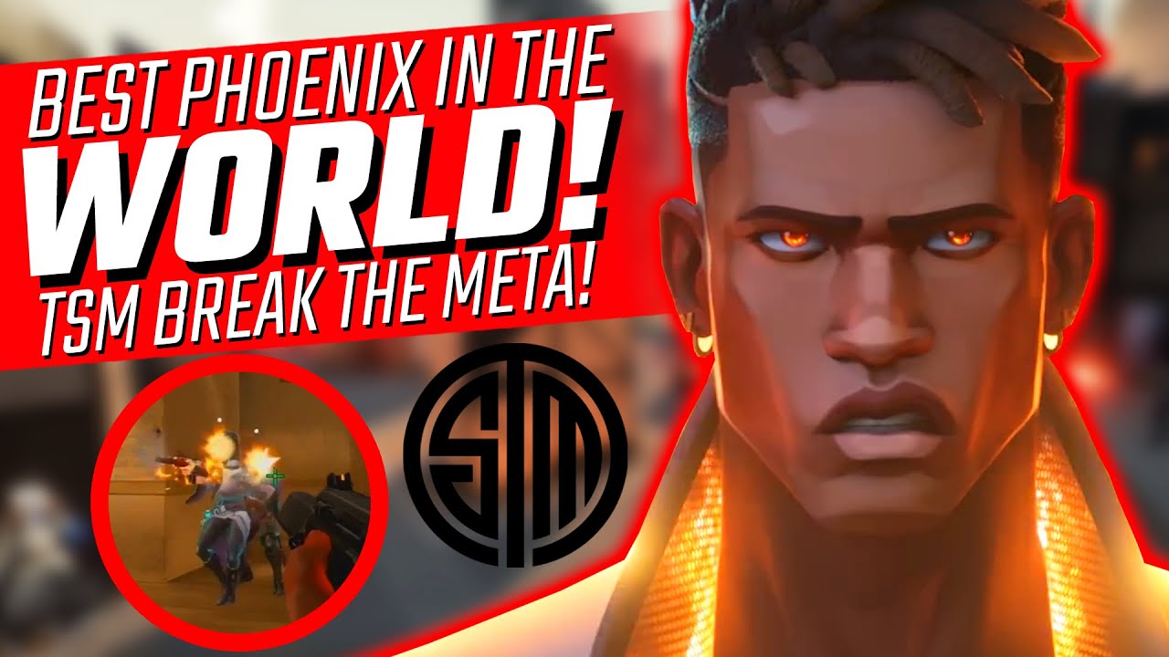 Valorant: The BEST Phoenix in the WORLD! - How TSM Broke the META!