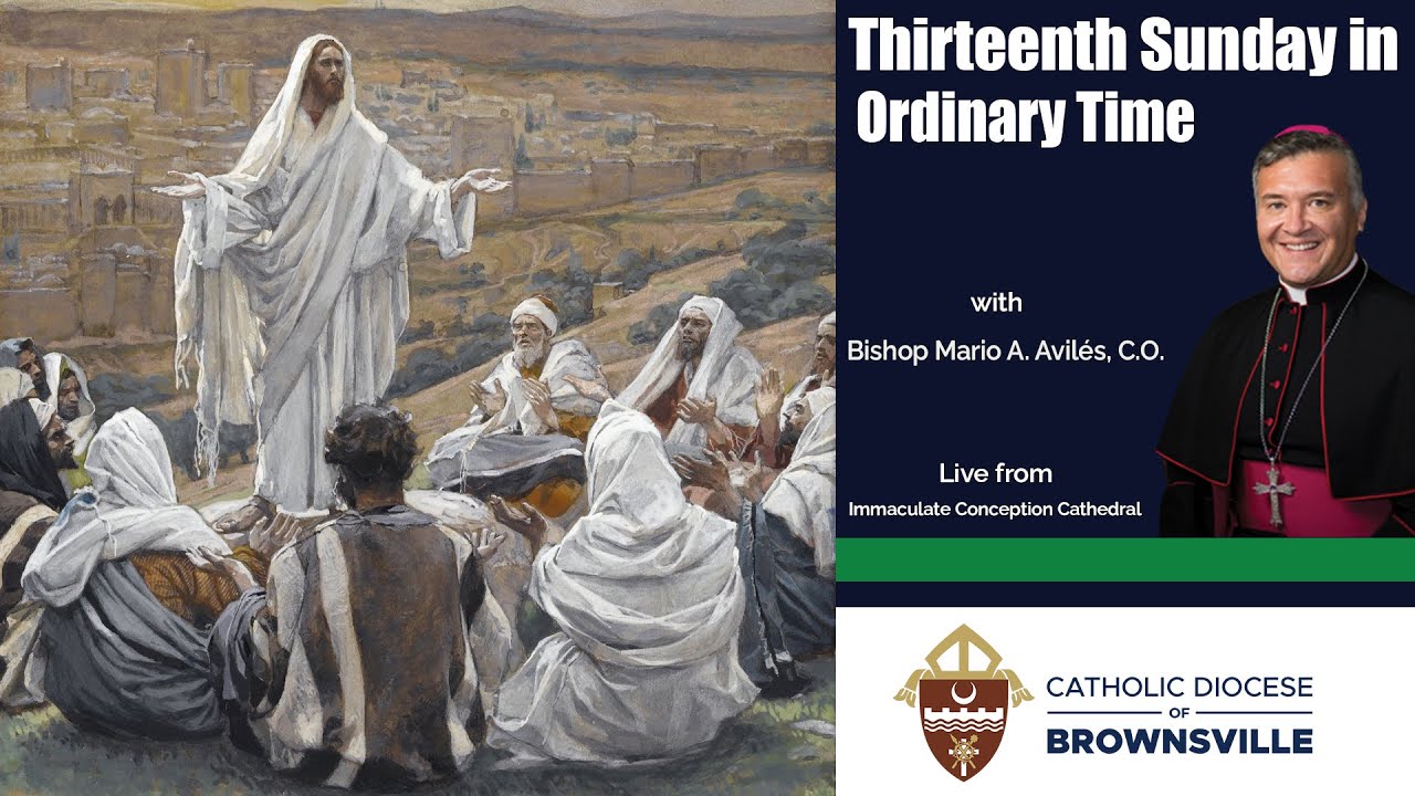 Thirteenth Sunday in Ordinary Time YouTube