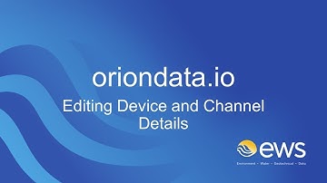 OrionData.io Changing Device Configuration and Channels