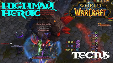 Hochfels/Highmaul: Tectus [heroic] DK PoV