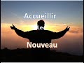 Accueillir le nouveau