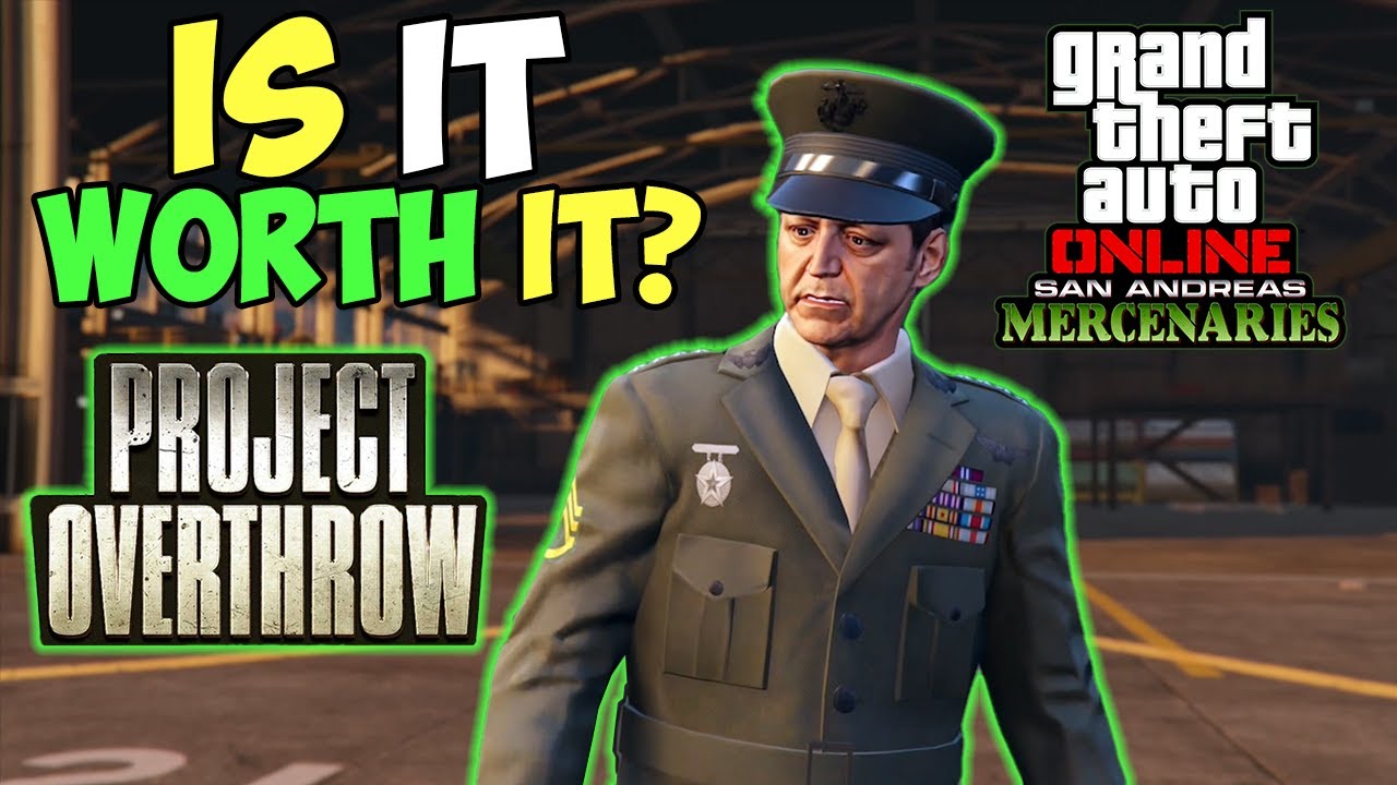 Are the Project Overthrow Missions WORTH IT in GTA 5 Online? | GTA 5 Online San Andreas Mercenaries