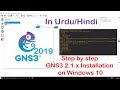 Step by step gns3 21x installation in urdu and hindi 2019 on windows 10 pro