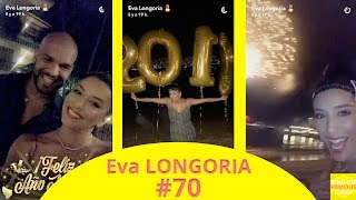 Eva Longoria On New Years Eve - Snapchat - December 31 2016