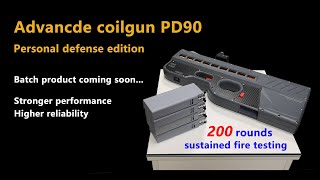 Advanced coilgun PD90 (personal defense edition, batch product) coming soon...
