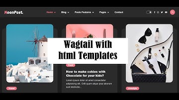 Page Templates in Wagtail PART 4 | django and Wagtail CMS