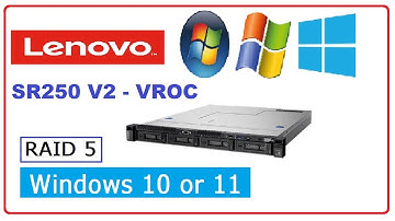 RAID 5 - Windows 11 on Lenovo SR250 V2 server - VROC