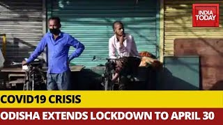 Covid19 Crisis: Odisha Becomes First State To Extend Lockdown Till April 30