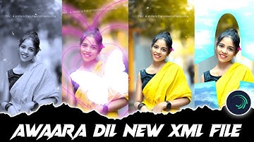 AWAARA DIL HARD XML || NEW TRENDING  XML FILE || BY AMIT CREATION 💗