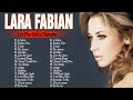 Les plus belles chansons de lara fabian album  lara fabian album complet  lara fabian best of