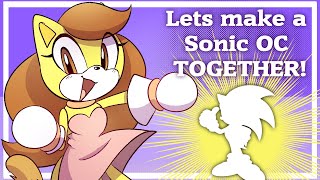 Lets make a Sonic Oc TOGETHER!