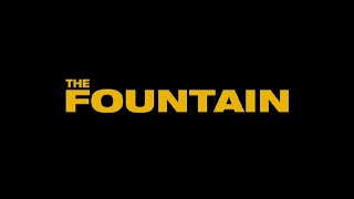 The Fountain - trailer - 2006