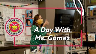 A Day With Martin Elementary's Ms. Gomez - #SAUSDForward