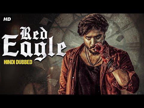 RED EAGLE - Blockbuster Hindi Dubbed Movie | Bhuvann Ponannaa, Raashi Balakrishna | South Movie
