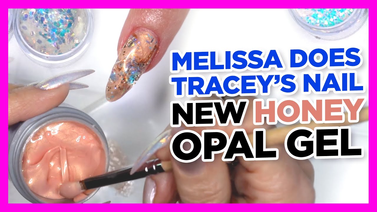 Melissa Does Tracey's Nail | NEW Honey Opal Gel Nail Art Tutorial