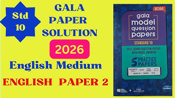 || Paper 2 || Gala 2026  || class 10 || Gala English paper solution  || 2026  ||  English medium  ||