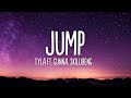 Tyla - Jump (Lyrics) ft. Gunna, Skillibeng