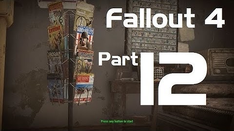 Fallout 4 - Part 12 - Courser Chip - PS4 - Live Streamed Walkthrough with Commentary - Let