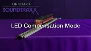 SoundTraxx LED Compensation Mode