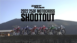 Dirt Rider’s 2022 250F Motocross Shootout