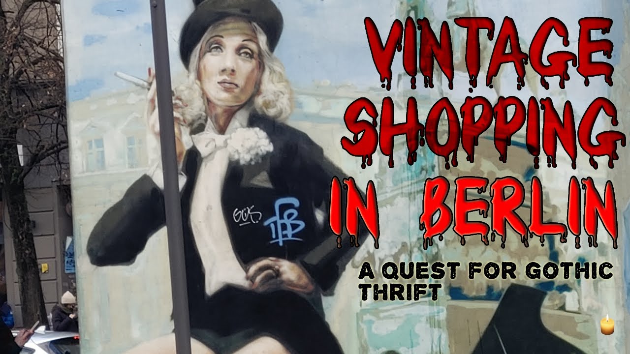 Thrift Shopping in Berlin YouTube