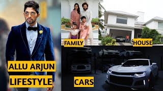 Allu Arjun Lifestyle , Wife, Income, House, Cars, Family, Biography, Movies \& Net Worth