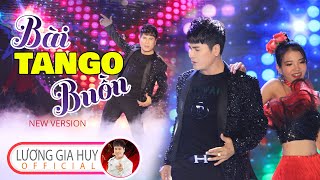 BÀI TANGO BUỒN (Ver Classic) - LƯƠNG GIA HUY I Bài Tango hay nhất để đời mà Lương Gia Huy từng hát