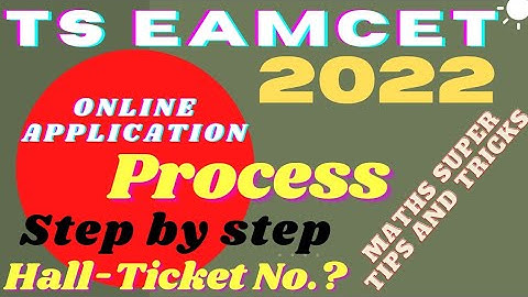 TS Eamcet-2022 Online Application Process Step by Step @MATHSSUPERTIPSANDTRICKS