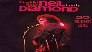 Neil Diamond - Lordy (Remastered 2018 from 50th Anniversary Collector&#39;s Edition)