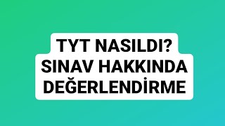 2022 TYT SORULARI HAKKINDA - TYT NASILDI? TYT SORULARI ZOR MUYDU? 2022 TYT YORUMLARI