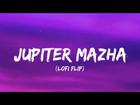 Kariku Tuned   Jupiter Mazha Lofi flip Lyrics