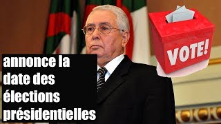 Algérie | Abdelkader Bensalah annonce la date des élections présidentielles