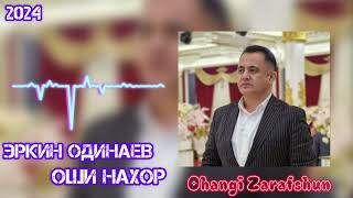 :     ( ) 2024   Erkin Odinaev Oshi Nahor 2024