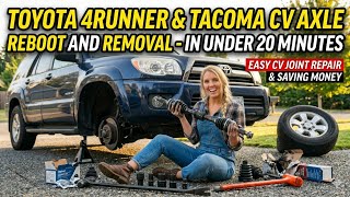 Toyota 4Runner/Tacoma CV axle reboot & replacement - under 20 minutes