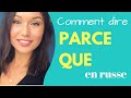 Comment dire "Parce que" en russe \ apprendre le russe