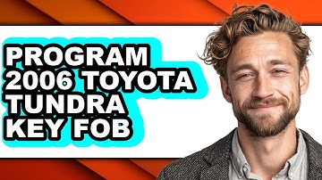 How To Program 2006 Toyota Tundra Key Fob (Full Guide)