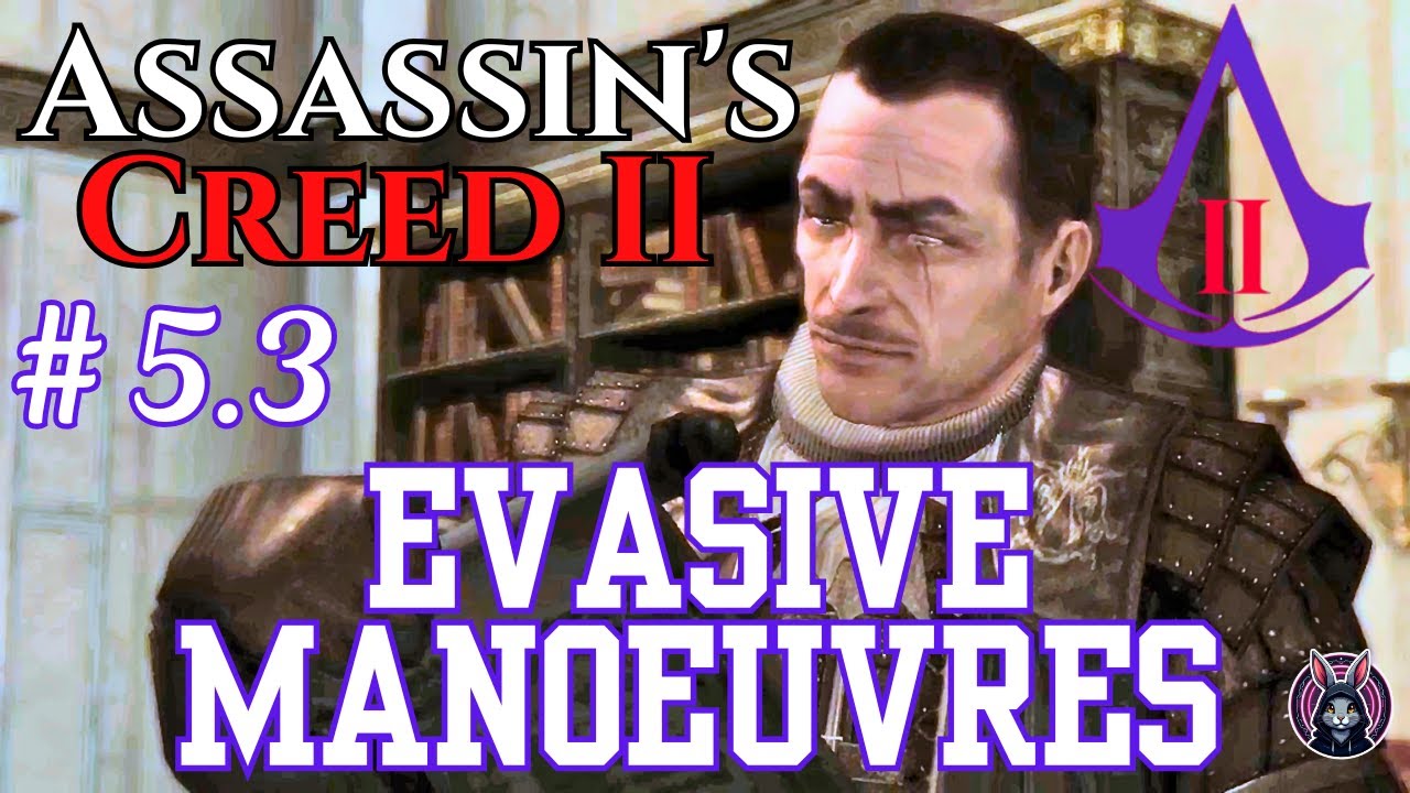 ⚔️ Assassin’s Creed II 🕵️‍♂️ Sequence 5: Loose Ends | Memory 5.3 – Evasive Manoeuvres 💨