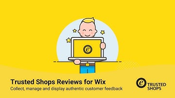 Trusted Shops Reviews for Wix: Collect, manage and display authentic customer feedback