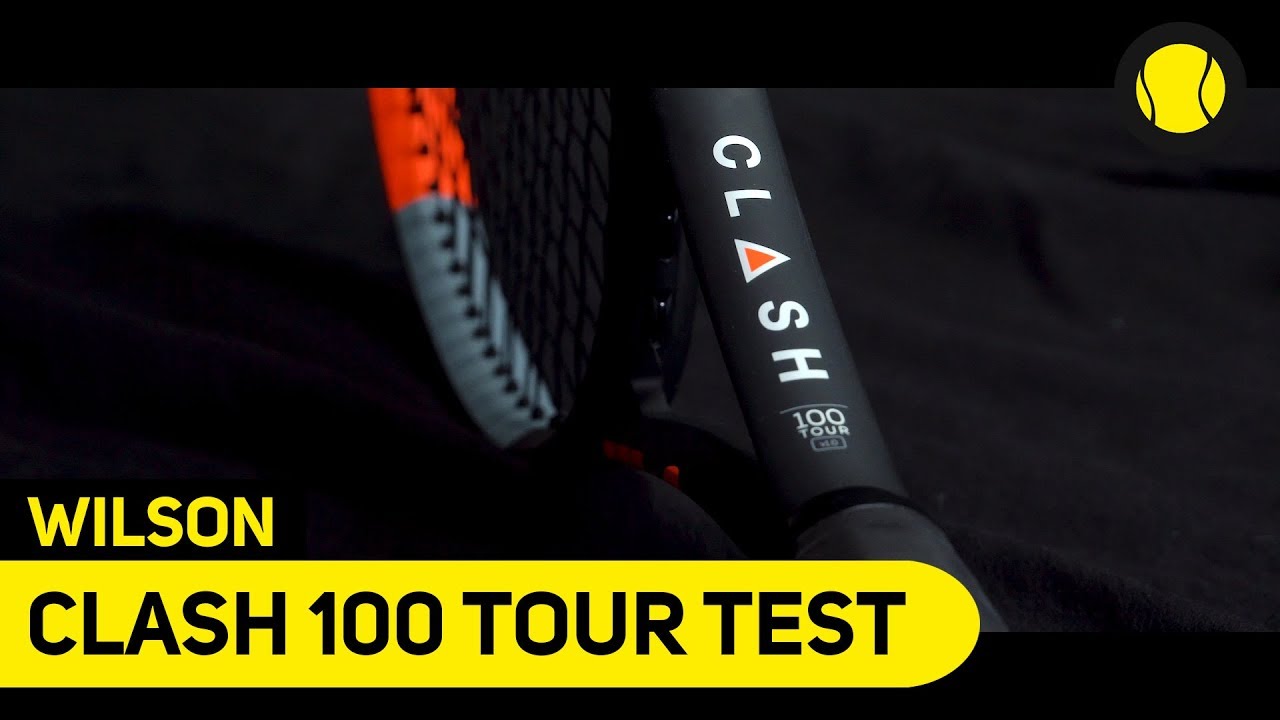 wilson clash 100 pro tour test